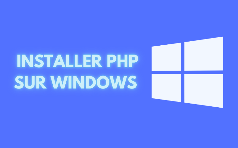 Couverture de l'article On installe PHP sur votre machine Windows